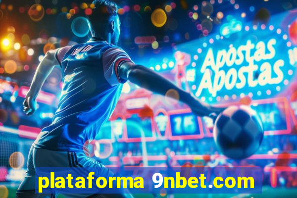 plataforma 9nbet.com